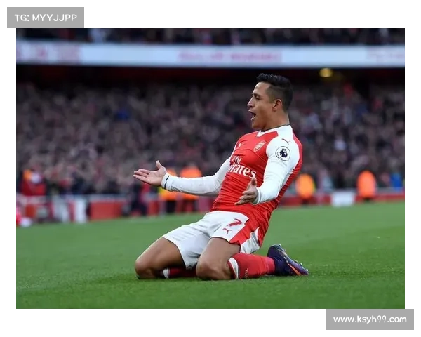 桑切斯职业生涯五大重要俱乐部回顾与精彩瞬间分析